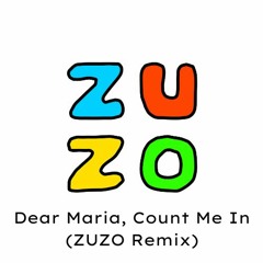 Dear Maria, Count Me In (ZUZO Remix) by AllTimeLow