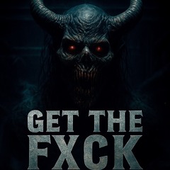 RTM - GET THE FXCK