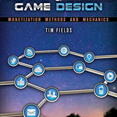[GET] EBOOK 📤 Mobile & Social Game Design: Monetization Methods and Mechanics, Secon
