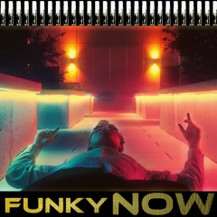 Funky Now