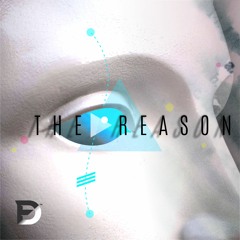 The Reason (Original Mix) OUT NOW!