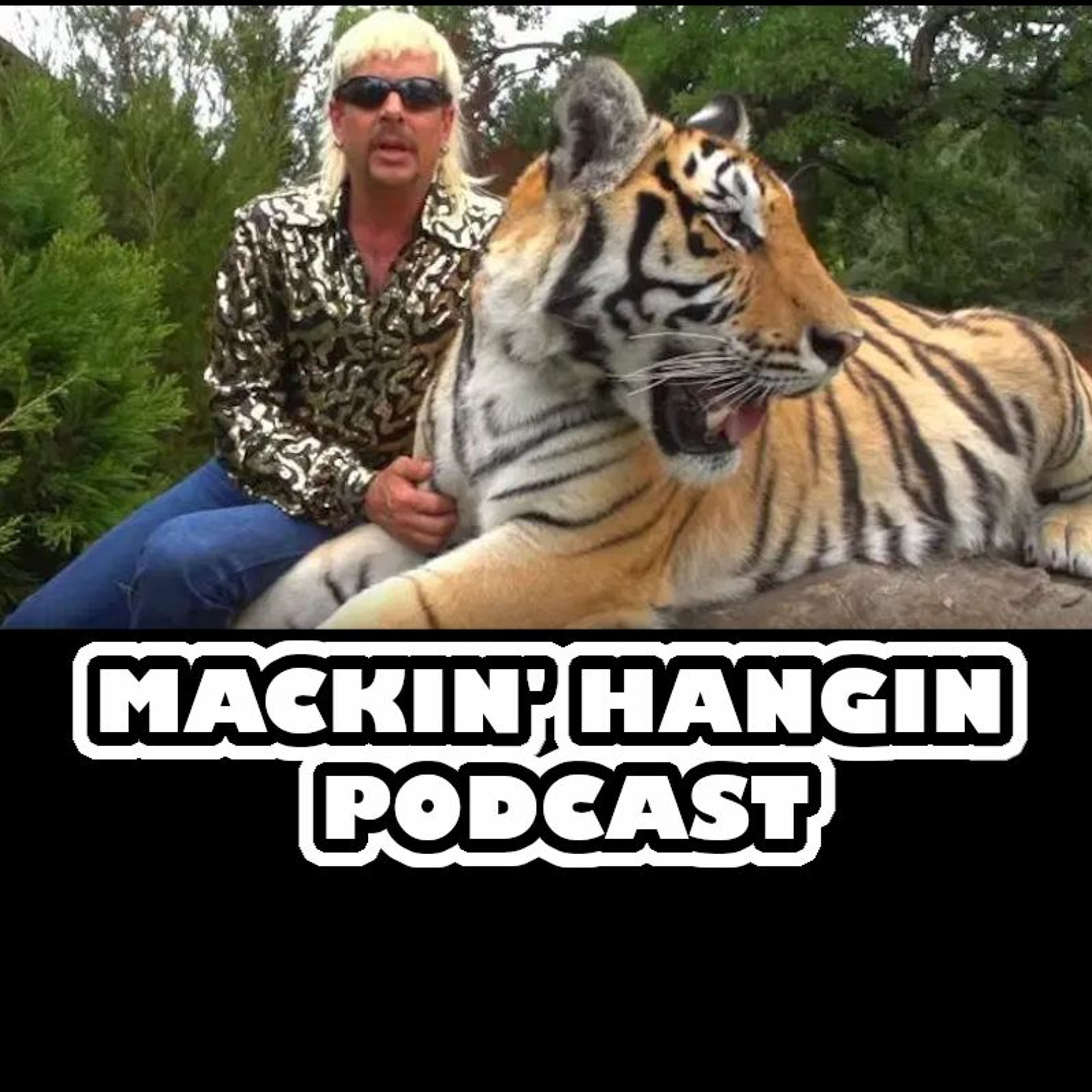 Mackin\' Hangin Podcast