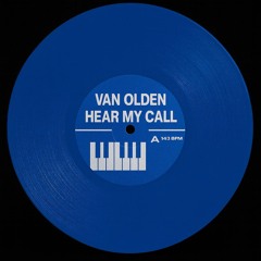 VAN OLDEN - Hear My Call (Original Mix) [Free Download]