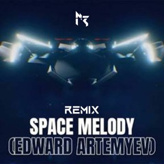 VIZE x Alan Walker – Space Melody (Edward Artemyev) feat. Leony (Nepplitz Remix)