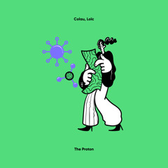 PREMIERE: Colau, Loïc - The Proton [Lisztomania]
