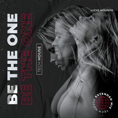 Be The One - Lucas Miranda