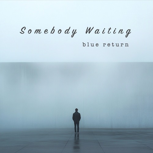 Somebody Waiting (Demo)