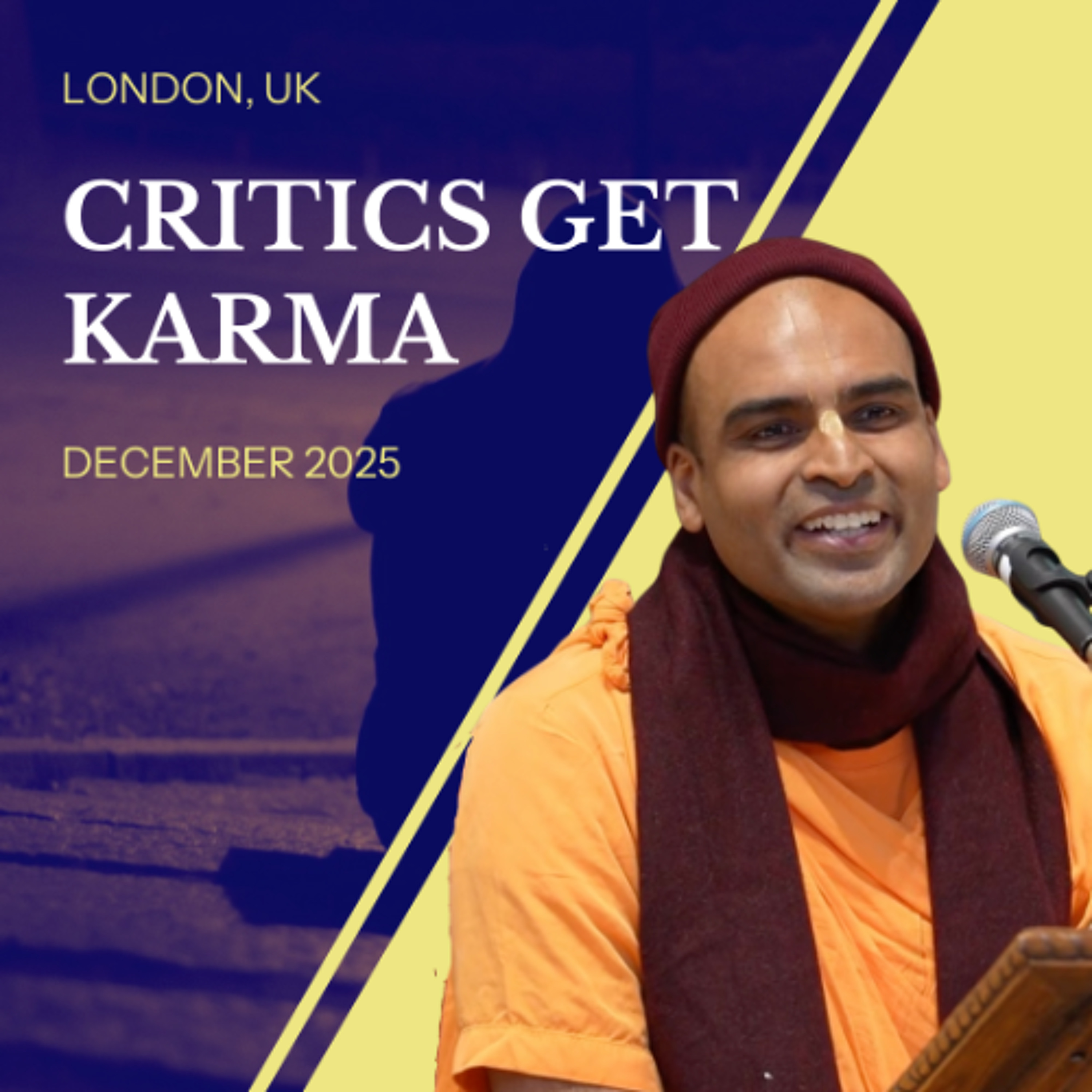 Critics Get Karma | London, UK | Svayam Bhagavan Keshava Maharaja