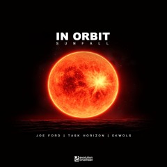 EVOC066 - Joe Ford x Task Horizon x Ekwols - In Orbit: Sunfall
