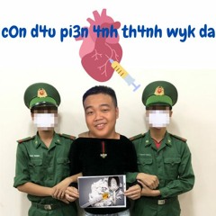 C0n D4u Pi3n 4nk Th4nk Wyk Da - Feat Lil Râm, yxngboi2nd, yungboiclean, Paw, wibu lỏd