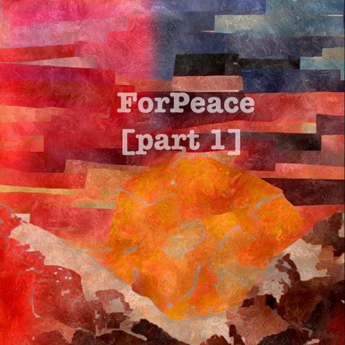ForPeace [part 1]