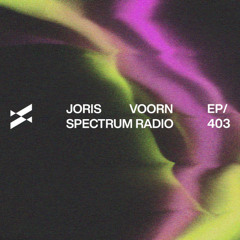 Spectrum Radio 403 by JORIS VOORN | Live from Green Valley, Brazil