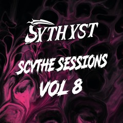 Scythe Sessions Vol 8