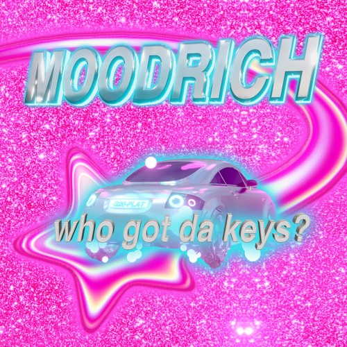 🔑 moodrich 🤷‍♀️ who got da keys? 🔑