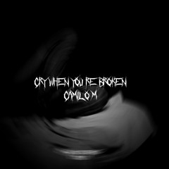 CAMILO M - CRY WHEN YOU'RE BROKEN l 𝐅𝐑𝐄𝐄 𝐃𝐋