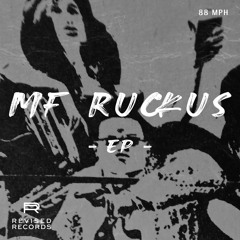 88 MPH - MF Ruckus