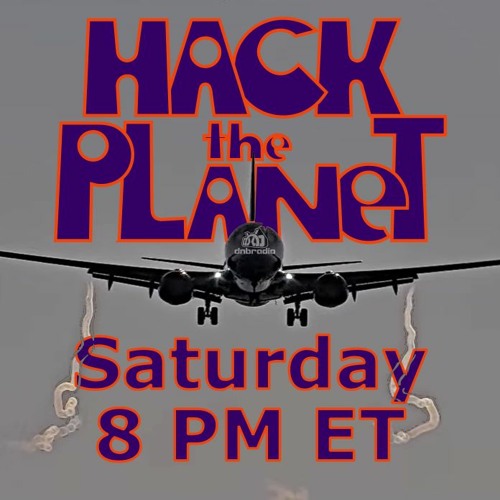 Hack The Planet 425 on 1-21-23