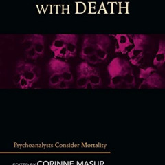 [Free] KINDLE 📙 Flirting with Death: Psychoanalysts Consider Mortality by  Corinne M