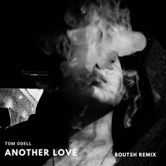 Bøutsh - Another Love (REMIX LESS LYRICS)