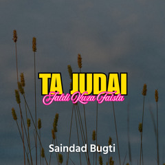 Ta Judai Jaldi Kuza Faisla