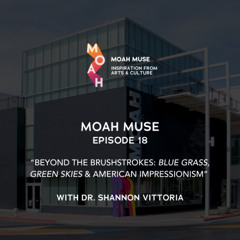 18. Beyond The Brushstrokes: Blue Grass, Green Skies & American Impressionism