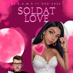 DJ D.A.M.S.77 DSD Soldat love 2025
