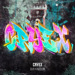 Cryex - Our Kingdom