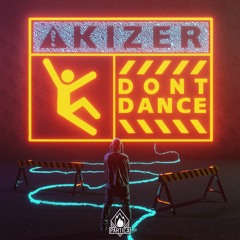 Kizer - Don't Dance