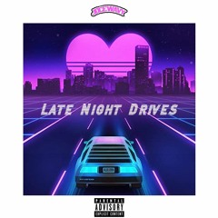 LATE NIGHT DRIVES - JOCEWAVY