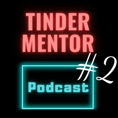 #2 - Top 3 Tinder Profile Hacks | Guest: Heydominik Part 2 |