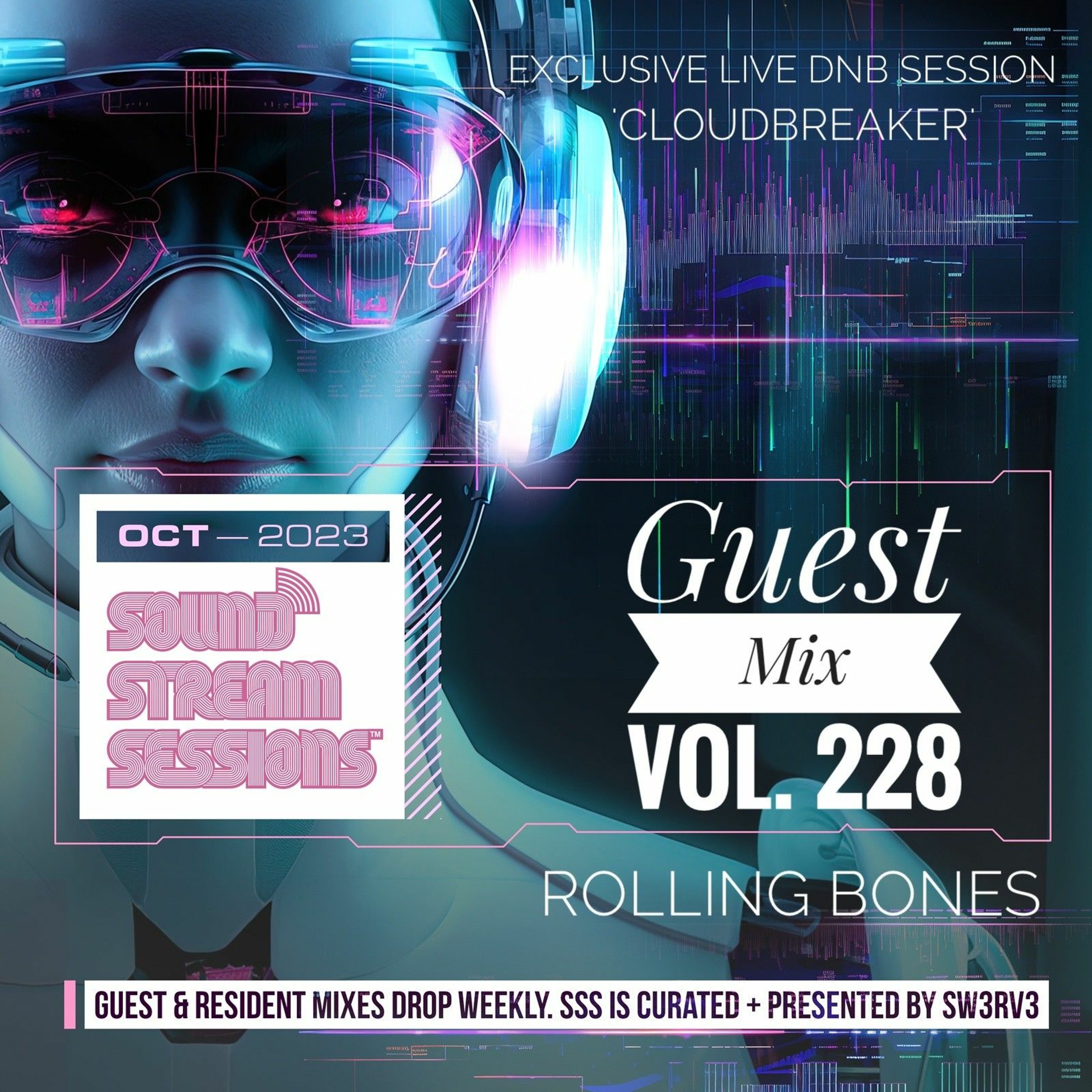Guest Mix Vol 228 'Cloudbreaker' (Rolling Bones) Liquid DnB Session episode artwork