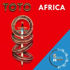 Toto - Africa (Soulful Mashup)Soon Free Download