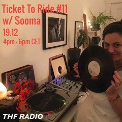 Ticket To Ride #11 w/ Sooma