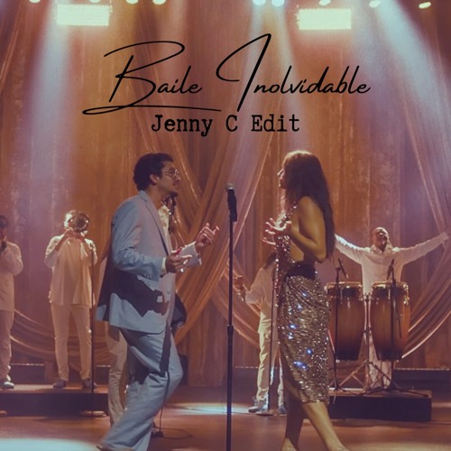 Bad Bunny - Baile Inolvidable (JENNY C Edit) [FREE DOWNLOAD]