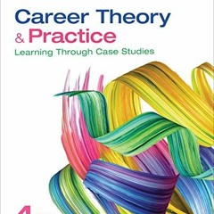 Read PDF EBOOK EPUB KINDLE Career Theory and Practice: Learning Through Case Studies