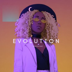 EVOLUTION (REPRISE) - WhoIsRoseQuartzBae Mix