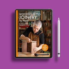 Woodworking Joinery by Hand: Innovative Techniques Using Japanese Saws and Jigs. Gratis Ebook [PDF]