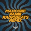 Video herunterladen: MADCORE - Panik (Radiobeats Remix)