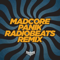 MADCORE - Panik (Radiobeats Remix)