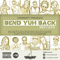 CROMANTY - BEND YUH BACK (2022)