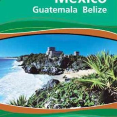 Get EBOOK 💚 Michelin Green Guide Mexico Guatemala Belize (Green Guide/Michelin) by