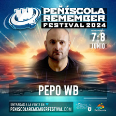 PEPO WB - PEÑISCOLA REMEMBER FESTIVAL 2024 (SÁBADO 8 DE JUNIO DE 2024)