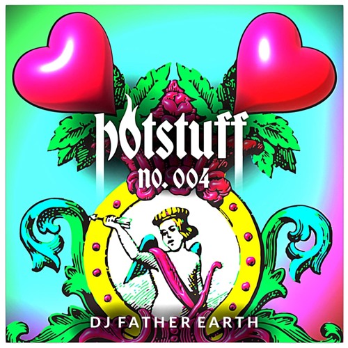 HOTCAST #4 - DJ Father Earth