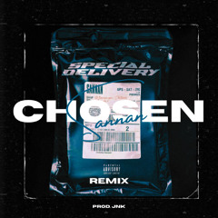 Sannan - Chosen Remix (Prod. JNK)