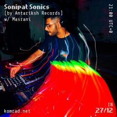 Sonipat Sonics [by Antariksh Records] 010 w/ Masrani