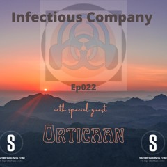 Orticaan guest mix - Infectious Company Ep022