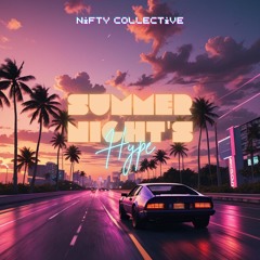 Nifty Collective-Summer Night's Hype