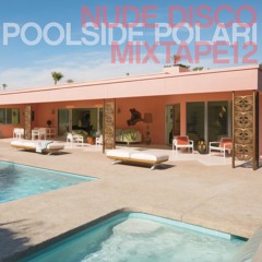 Poolside Polari 12 Mixtape