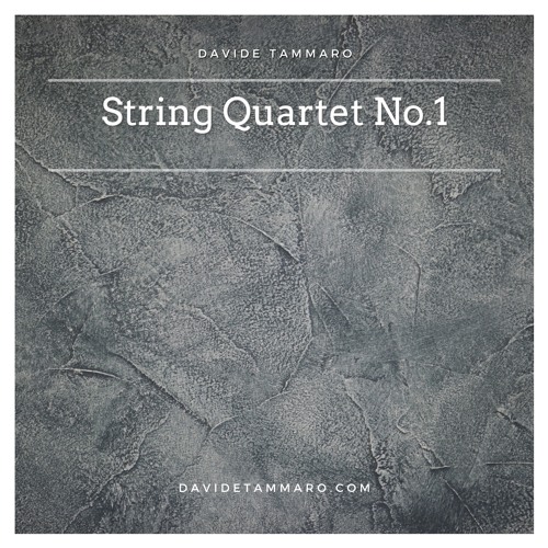 String Quartet No.1 - Davide Tammaro