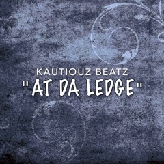 AT DA LEDGE444
